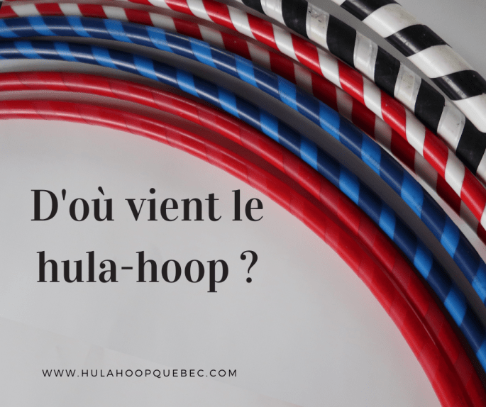 L'histoire du hula-hoop