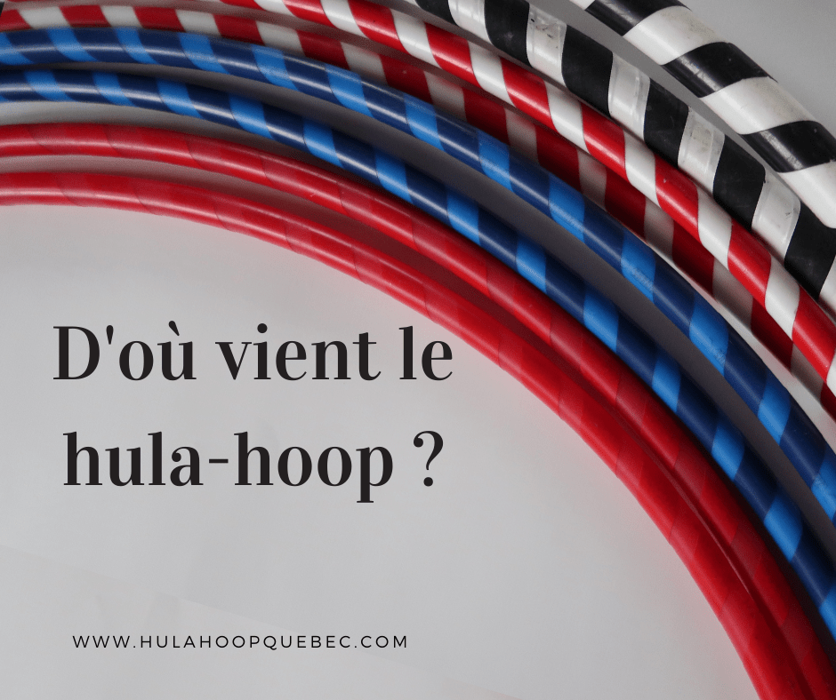 L'histoire du hula-hoop